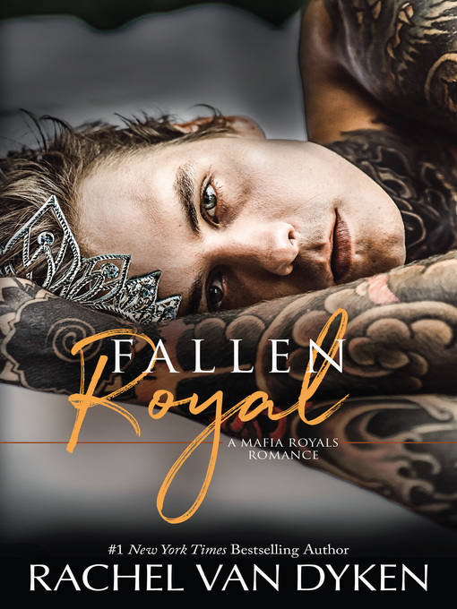 Title details for Fallen Royal by Rachel Van Dyken - Available